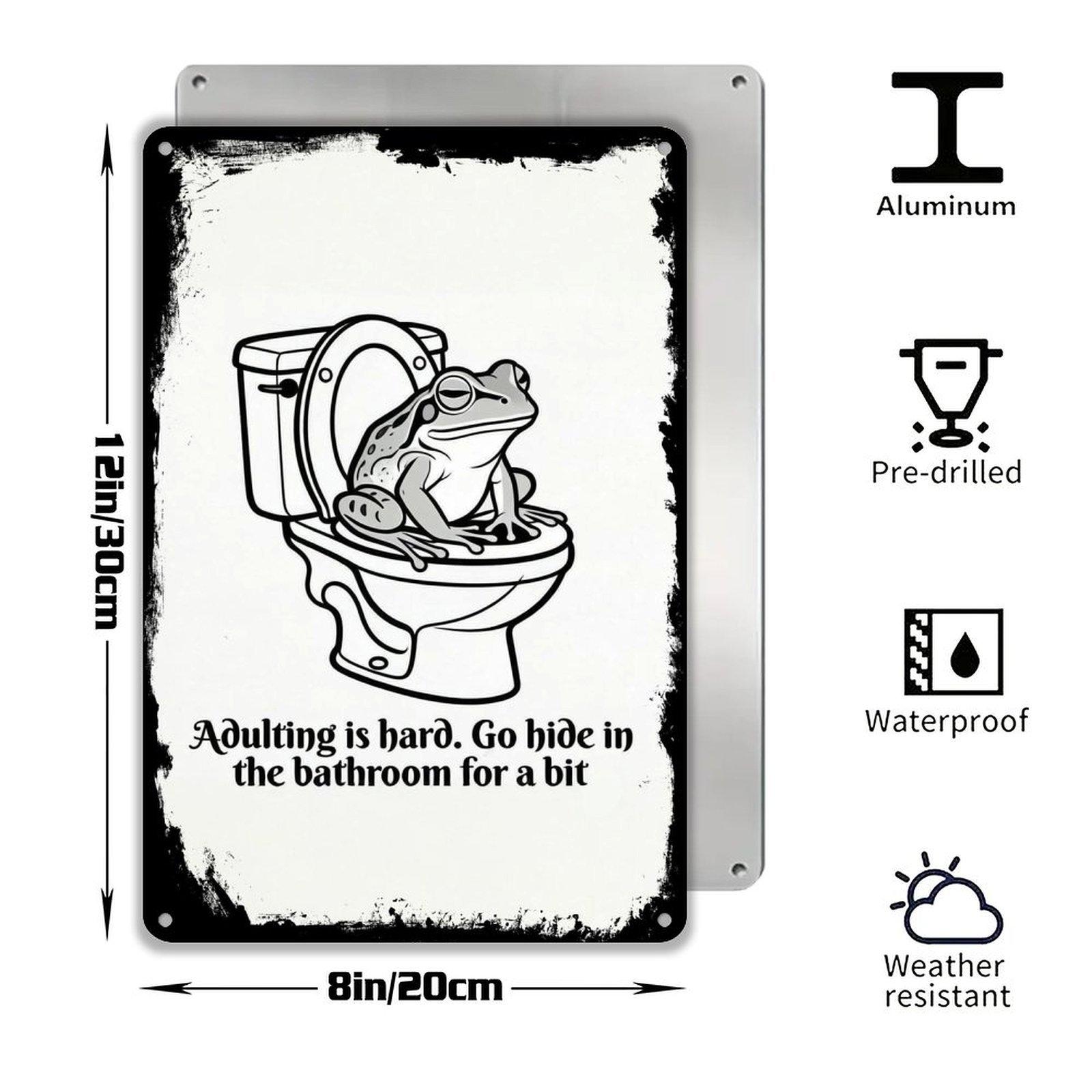 "Adulting is Hard" Funny Frog Bathroom Metal Sign, 8x12 Inch Retro Black & White Toilet Wall Decor for Home