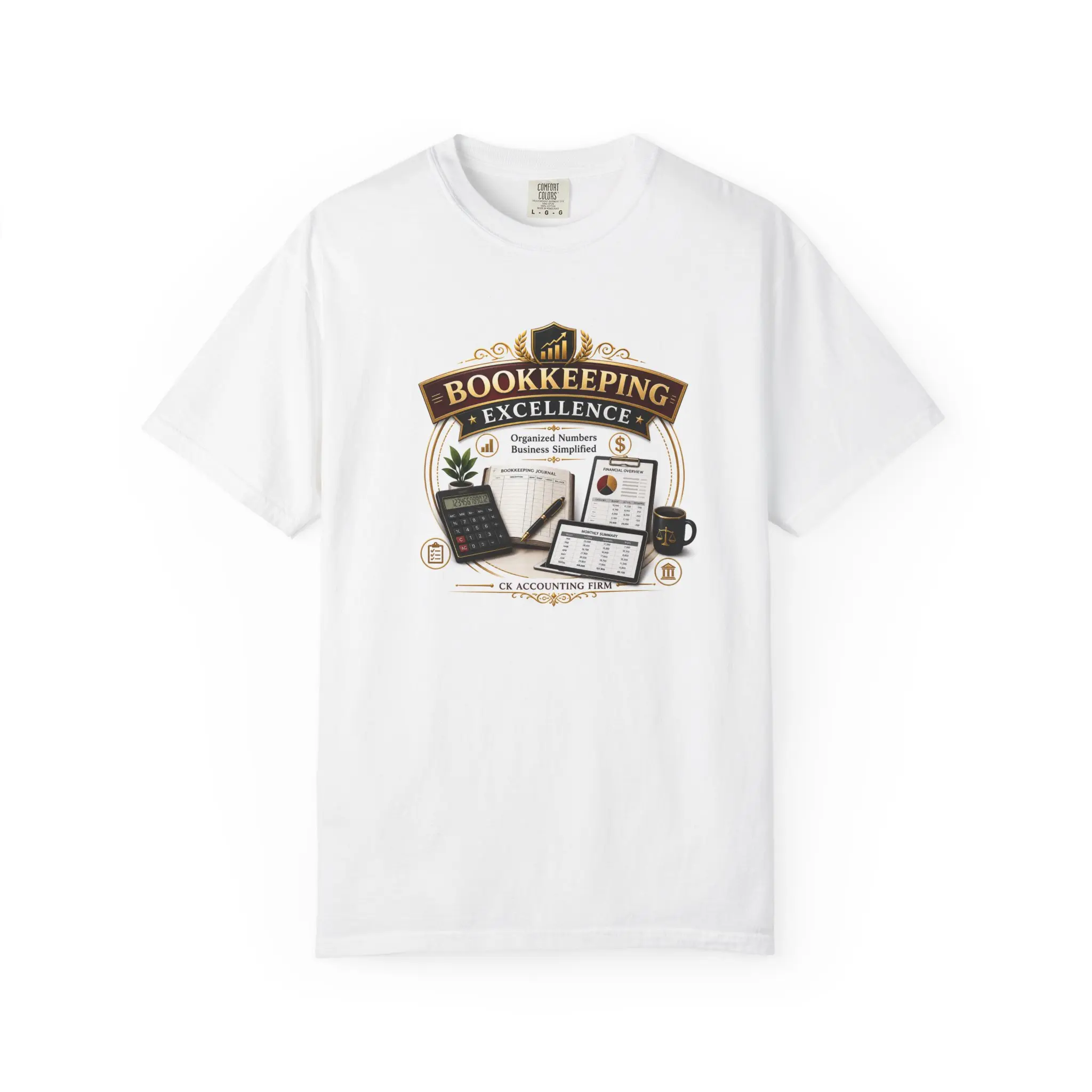 BOOKKEEPING EXCELLENCE T-Shirt | Accountant & Bookkeeper Graphic Tee by CK ACCOUNTING FIRM & LOVE