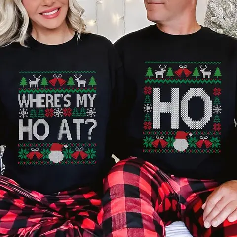 Funny Couples Christmas Sweatshirt, Where’s My Ho At & Ho Ugly Christmas Sweaters , Xmas Matching Shirt , Matching Husband Wife Christmas Party