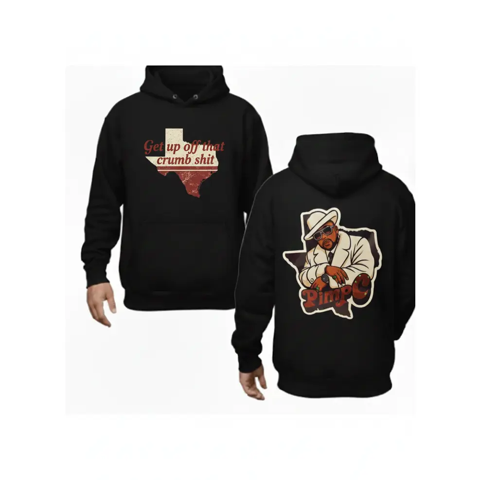 Get Up Off That Crumb Shit Texas Hoodie