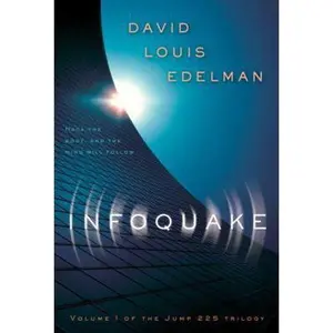 USED-Infoquake (Jump 225 Trilogy) by David Louis Edelman (Paperback)