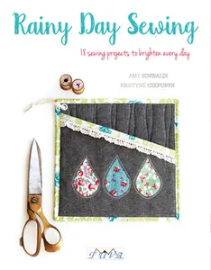 USED-Rainy Day Sewing: 18 Sewing Projects to Brighten Every Day by Sinibaldi, Amy (Paperback)