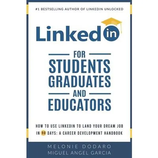 USED Book - LinkedIn for Students, Graduates, and Educators: How to Use LinkedIn to Land Your Dream Job in 90 Days: A Career Development Handbook by Garcia, Miguel Angel (Paperback) - english
