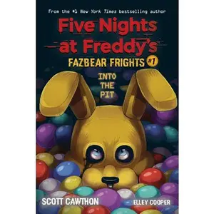 Into the Pit: An Afk Book (Five Nights at Freddy's: Fazbear Frights #1): Volume 1 -- Scott Cawthon, Paperback