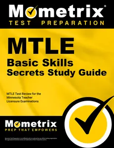 USED-Mtle Basic Skills Secrets Study Guide: Mtle Test Review for the Minnesota Teacher Licensure Examinations by MTLE Exam Secrets Test Prep Team (Paperback)