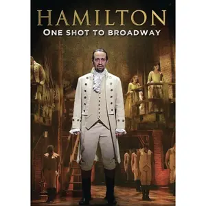 Hamilton: One Shot To Broadway  [DVD Video Disc]
