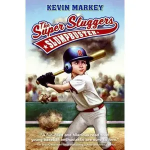 USED-The Super Sluggers: Slumpbuster by Kevin Markey (Hardcover)