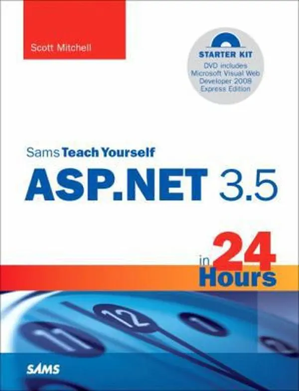 USED-Sams Teach Yourself ASP.NET 3.5 in 24 Hours: Complete Starter Kit by Scott Mitchell (Paperback)