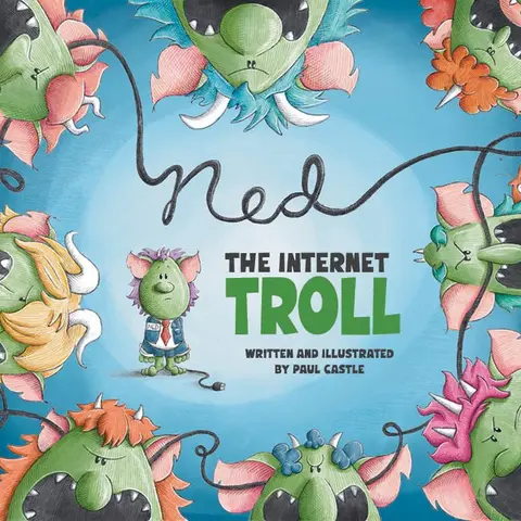 Ned the Internet Troll Children's Literature & Art Book - Whimsical Illustrations, Heartfelt Humor, Addresses Hurtful Words, Promotes Kindness
