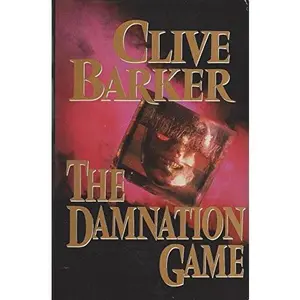 USED-Damnation Game, The ( authors 1st Book) by Clive Barker British Author (Hardcover)