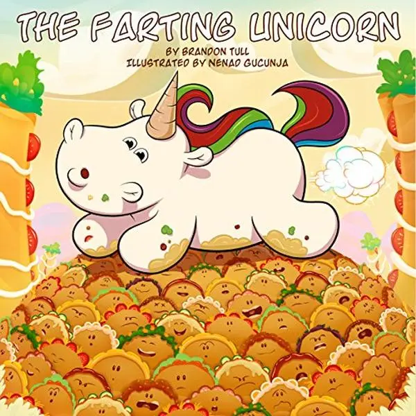 USED Book - The Farting Unicorn: A Sparkle Farts/Sparkle Toots Book by Brandon Tull (Paperback) - English