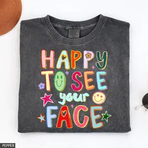 Comfort Colors Happy To See Your Face Teacher Shirt Hand Drawn Colorful Doodle Stars Messy Glitter Teacher T-shirt Appreciation Gift Tee - TrendWear USA