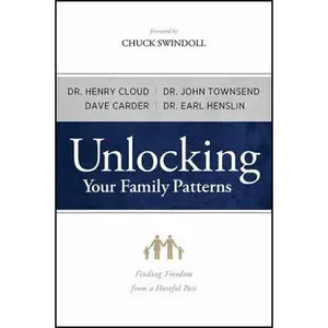 USED-Unlocking Your Family Patterns: Finding Freedom from a Hurtful Past by Carder, Dave (Paperback)