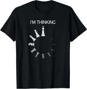 I am Thinking Chess Pieces I'm Thinking Chess Player Lover unisex T-Shirt