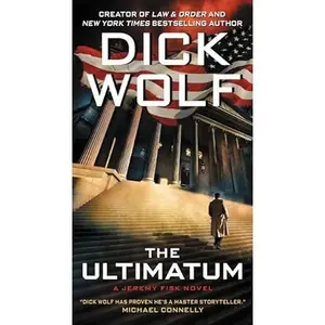 USED-The Ultimatum by Wolf, Dick (Mass Market Paperback)