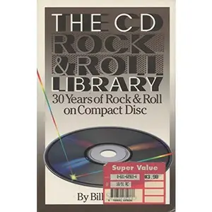 USED-The Cd Rock and Roll Library: 30 Years of Rock and Roll on Compact Disc by Bill Shapiro (Paperback)