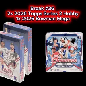 Topps MLB PYT Break #37 - 2x 2026 Topps Series 2 Hobby Boxes & 1x 2026 Bowman Mega