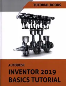 USED-Autodesk Inventor 2019 Basics Tutorial by Tutorial Books (Paperback)