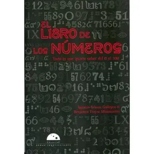USED-El libro de los números. Todo lo que quiere saber del 0 al 100 (Spanish Edition) by Varios (Paperback)