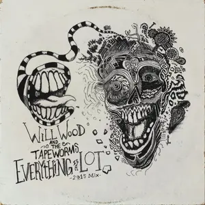 Wood,Will & The Tape Worms - Everything Is A Lot (2015 Mix)  [COMPACT DISC - CD]