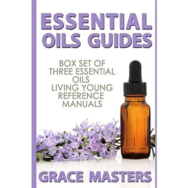 USED-Essential Oils Guides: Box Set of Three Essential Oils Living Young Reference Manuals by Masters, Grace (Paperback)