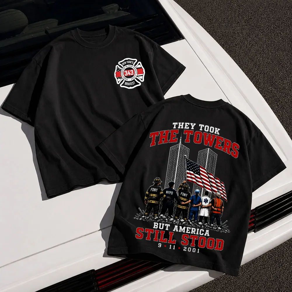 9/11 Memorial Shirt, They Took the Towers But America Still Stood, Patriotic First Responder Tribute Tee, Never Forget 2001