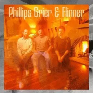 Phillips, Grier & Flinner - Phillips Grier & Flinner  [COMPACT DISC - CD]