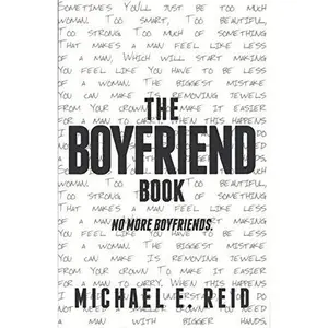 USED-The Boyfriend Book by Michael E. Reid (Paperback)