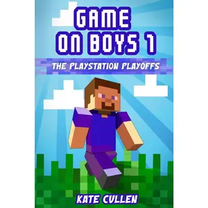 USED Book - Game on Boys!: The Playstation Playoffs by Cullen, Kate (Paperback) - english