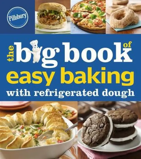 USED Book - Pillsbury the Big Book of Easy Baking with Refrigerated Dough by Pillsbury Editors (Paperback) - english