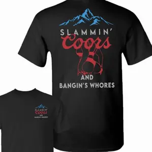 New Party Hard With Our Slammin' Coors And Bangin's Whores Tee! Unisex Graphic Tee | Soft Cotton, Perfect For Lake Days, Rodeos, For Men And Women - Customer Favorite