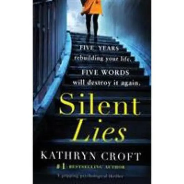 Used Fiction Book - Silent Lies: A Gripping Psychological Thriller Novel with a Shocking Twist by Kathryn Croft (Softcover, English), Fiction Books, Thriller Novels