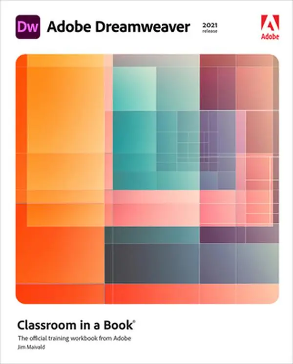 USED-Adobe Dreamweaver Classroom in a Book (2021 Release) by Maivald, James (Paperback)