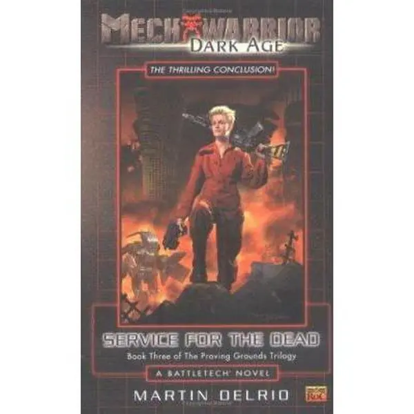 USED-Service for the Dead (Mechwarrior Dark Age #6) by Martin Delrio (Unknown)