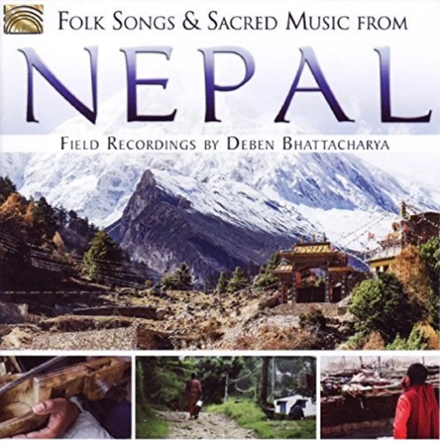 Deben Bhattacharya - Folk Songs & Sacred Music from Nepal  [COMPACT DISC - CD]
