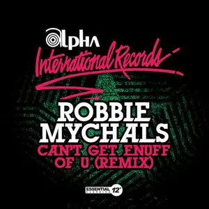 Robbie Mychals - Can't Get Enuff of U (Remix)  [CD SINGLE]