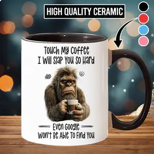 Funny Mug Touch My Coffee I Will Slap You So Hard Ceramic Coffee Mug - Holiday Gift Mug - scs10048 funny coworker