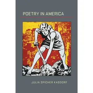 USED-Poetry in America by Kasdorf, Julia Spicher (Paperback)
