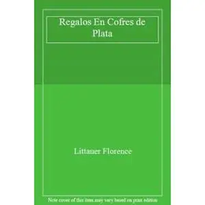 USED-Regalos En Cofres de Plata by Florence Littauer (Hardcover)