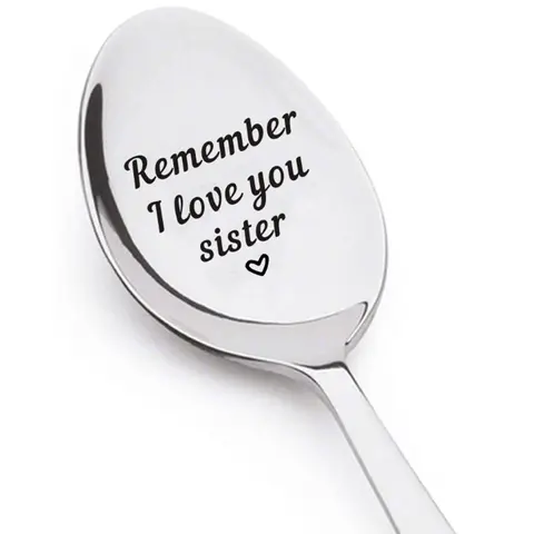Remember I Love You Sister Spoon, 1 Count Engraved Stainless Steel Coffee Tea Dessert Spoon, Birthday Thanksgiving Gift for Sister, Personalized Present, Coffee Spoons