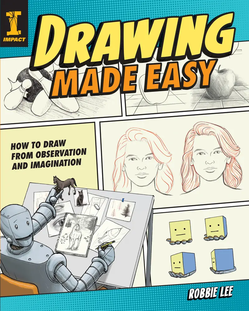 USED Book - Drawing Made Easy: How to Draw from Observation and Imagination by Lee, Robbie (Paperback) - english