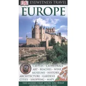USED-DK Eyewitness Travel Guide: Europe by Collectif (Paperback)