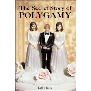 USED-The Secret Story of Polygamy by Kathleen Tracy (Paperback)