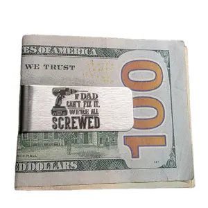 If Dad Cant Fix It We're All Screwed Stainless Steel Money Clip.