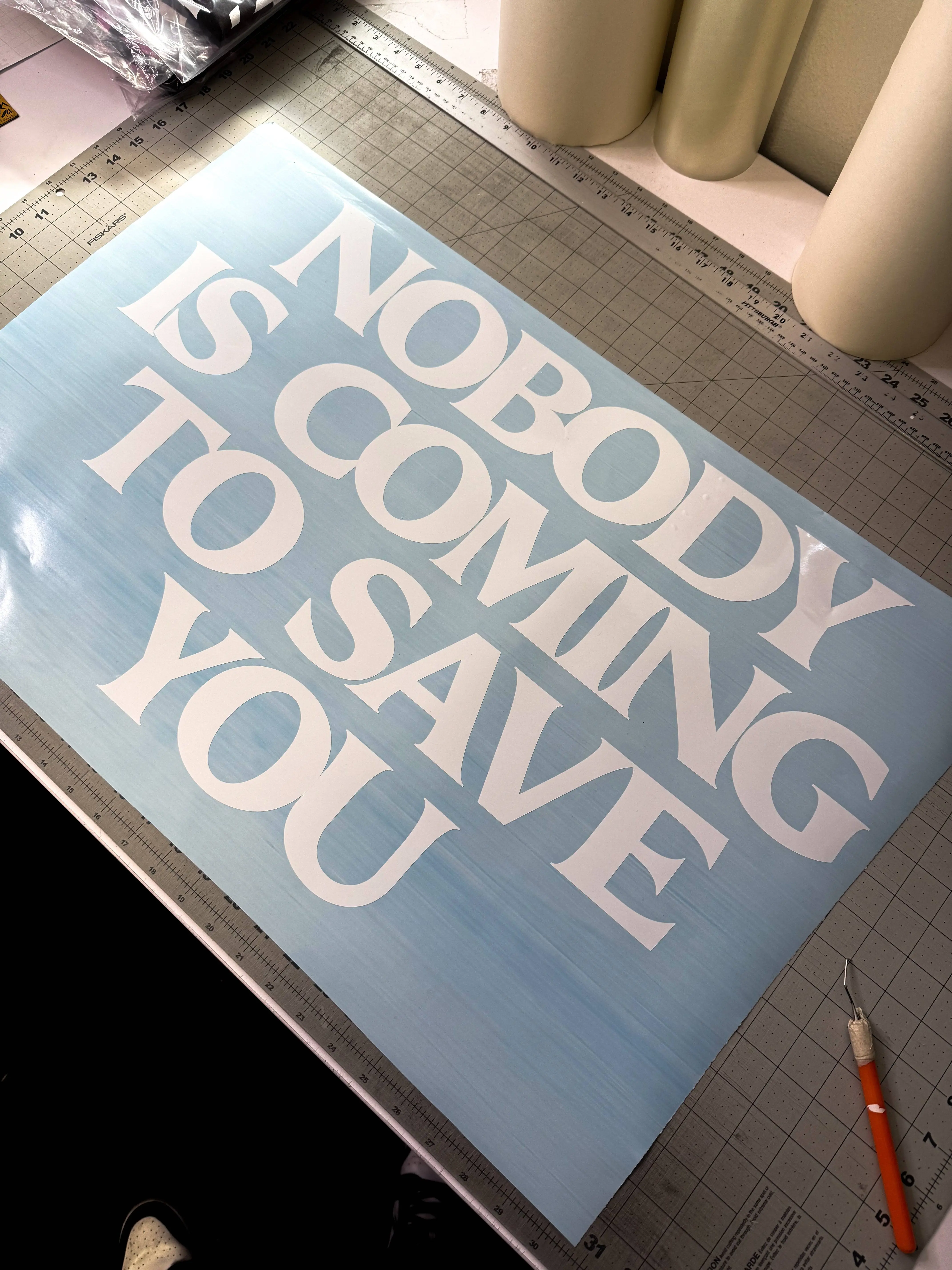 Nobody Is Coming To Save You Banner - Rear Window Vinyl Banner