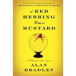 USED-A Red Herring Without Mustard: A Flavia de Luce Novel by Alan Bradley (Hardcover)