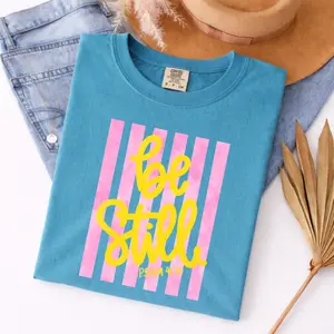 Comfort Colors Be Still Psalm 46:10 Shirt Minimal Christian Aesthetic Tee Soft Faith Quote Graphic T-Shirt Calm Worship Outfit Womens T-Shirts
