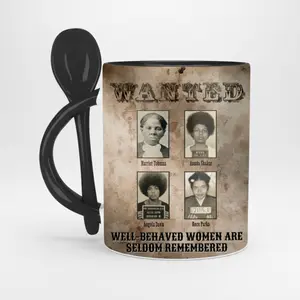 Wanted: Legendary Black Women Mug – Personalized Black History Month Mug