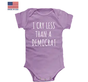 USA-Made I Cry Less Than A Democrat Infant One Piece - Soft and Comfortable Fabric, Suitable for Infants, Ideal for Active Play and Development