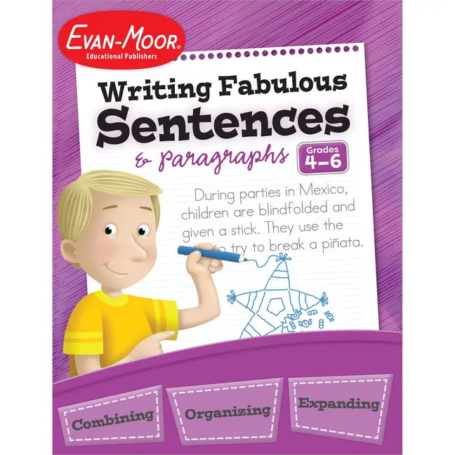 Writing Fabulous Sentences & Paragraphs, Grades 4-6 by Evan-Moor Educational Publishers (Paperback)